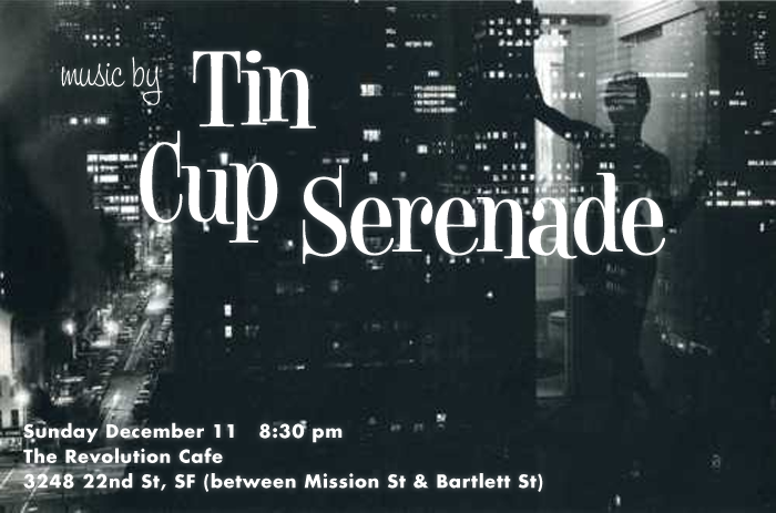 Tin Cup Serenade